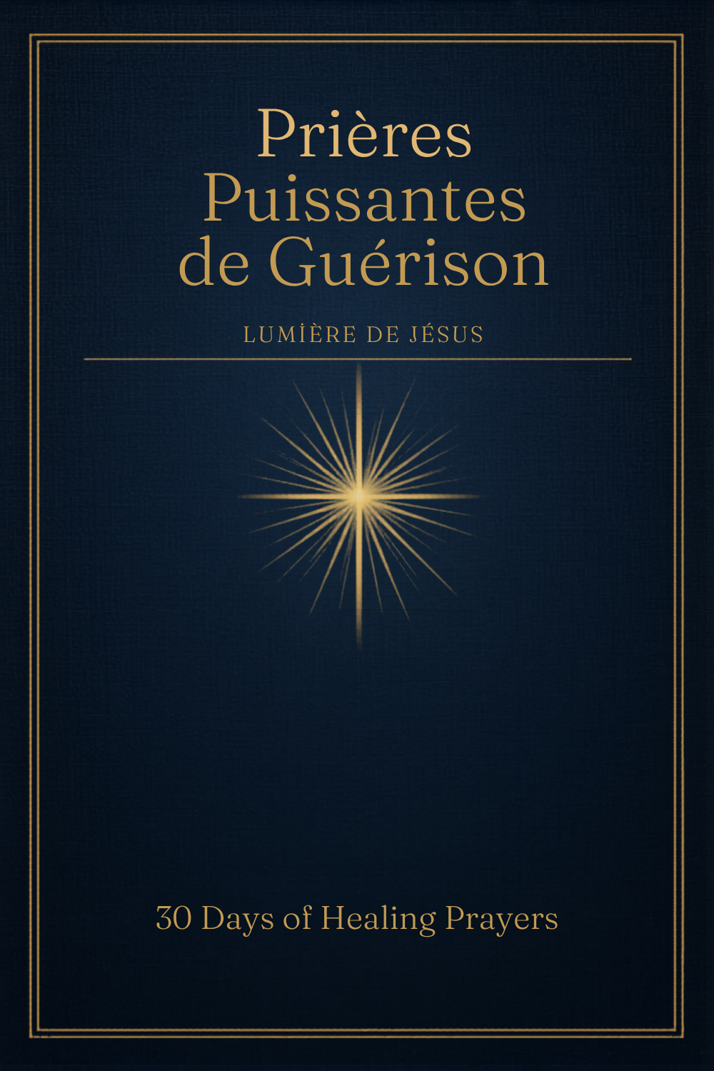 Prières Puissantes de Guérison