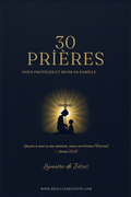 30 Prières pour Protéger et Bénir sa Famille