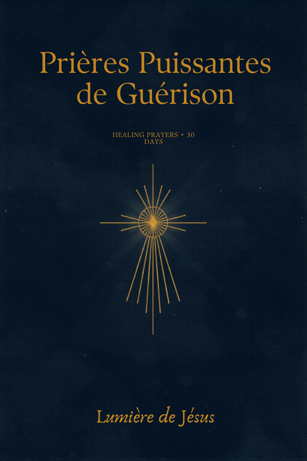 Prières Puissantes de Guérison