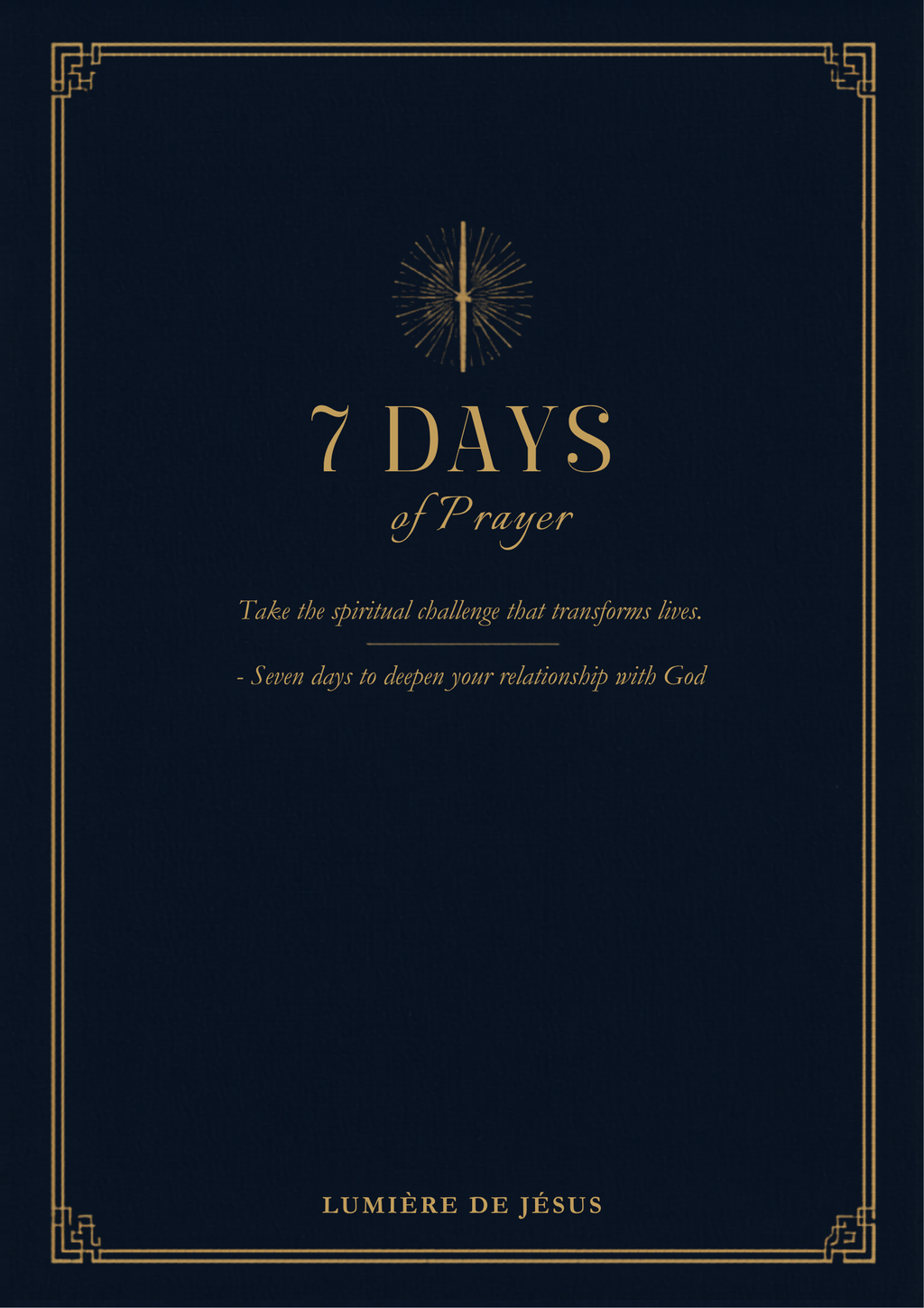 7 Days of Prayer — Transformative Spiritual Challenge