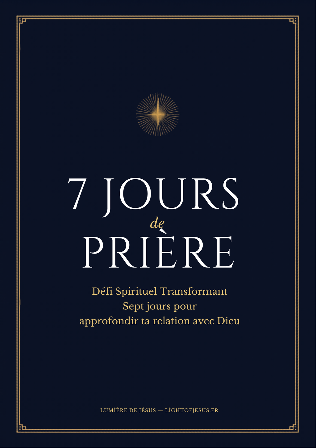 7 Jours de Prière — Défi Spirituel Transformant