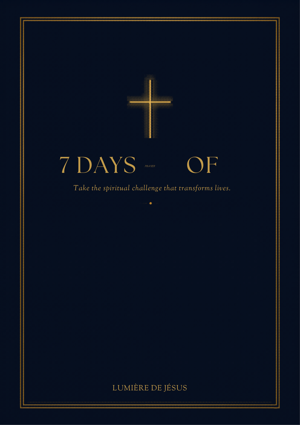 7 Days of Prayer — Transformative Spiritual Challenge